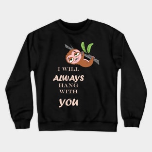 Funny Cute Hanging Sloth Crewneck Sweatshirt